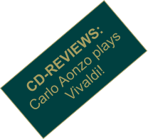 CD-REVIEWS: Carlo Aonzo plays Vivaldi!